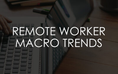 Remote Worker Macro Trends